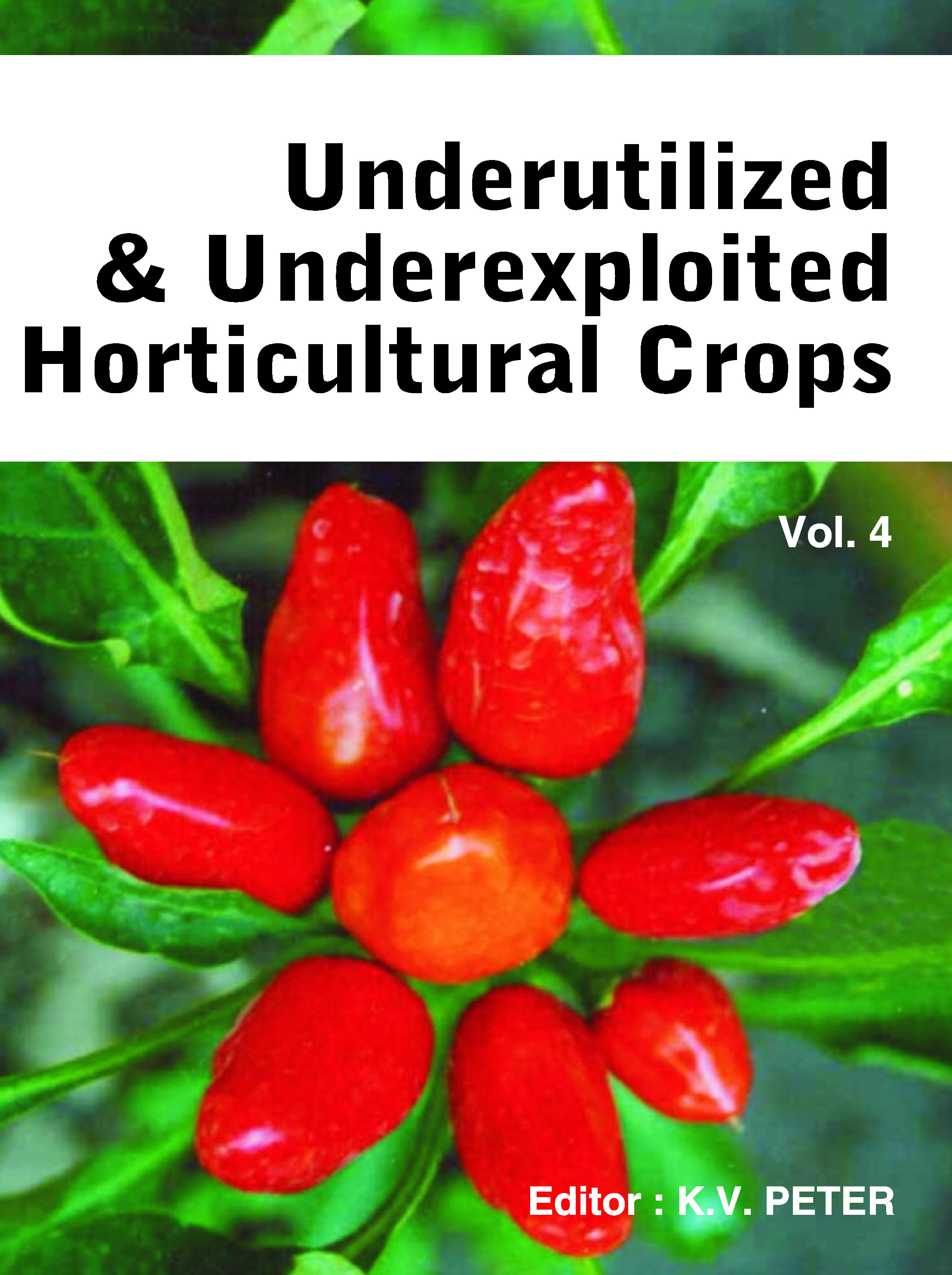Underutilized and Underexploited Horticultural Crops: Vol 04 