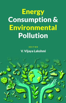 Energy Consumption and Environmental Pollution