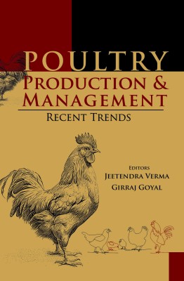 Poultry Production and Management: Recent Trends