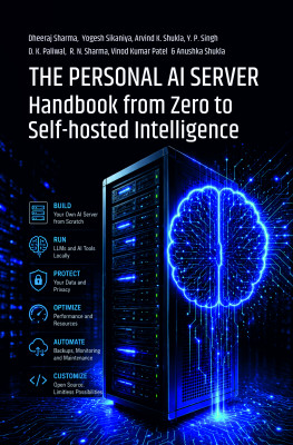 The Personal AI Server Handbook From Zero to Self-Hosted Intelligence