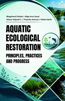 Aquatic Ecological Restoration:  Principles, Practices and Progress